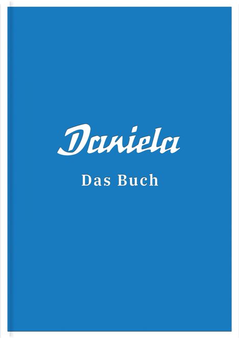 Daniela - Das Buch, Buch