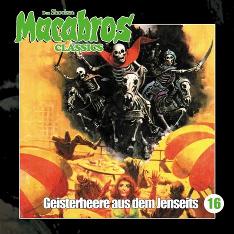 Dan Shocker: Macabros Classics (16) Geisterheere aus dem Jenseits, CD