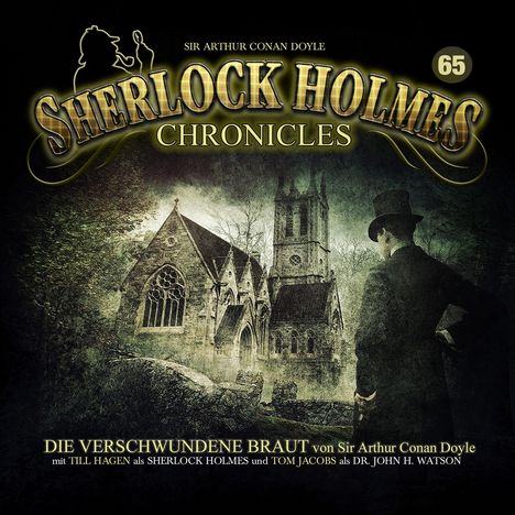 Sherlock Holmes Chronicles (65) Die verschwundene Braut, CD