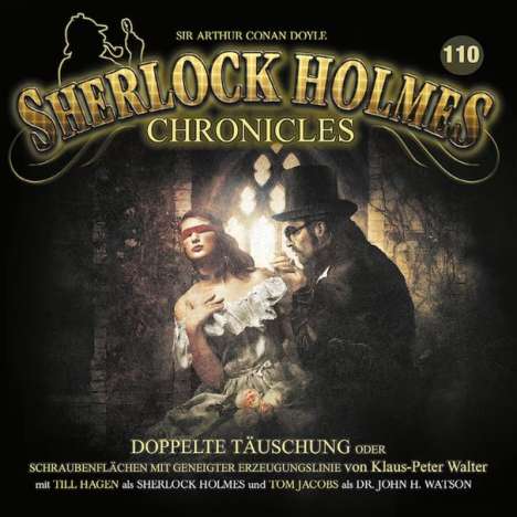 Sherlock Holmes Chronicles (110) Doppelte Täuschung, CD
