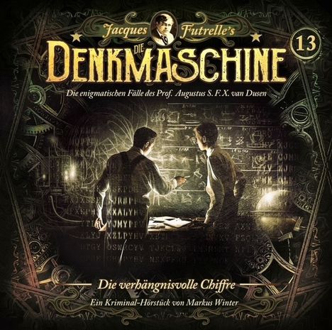 Die Denkmaschine Folge 13: Die verhängnisvolle Chiffre, CD