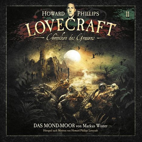 H. P. Lovecraft - Chroniken des Grauens: Akte 11 - Das Mond-Moor, CD