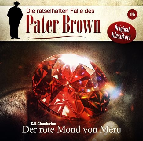 Die rätselhaften Fälle des Pater Brown (16) Der rote Mund von Meru, CD