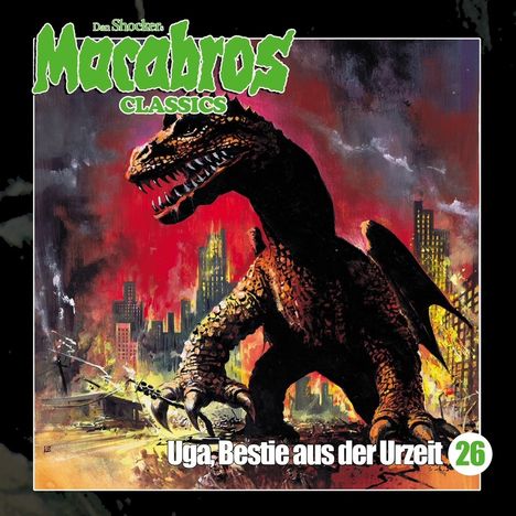 Macabros Classics (26) Uga, Bestie aus der Urzeit, CD