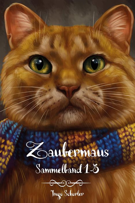 Ingo Schorler: Zaubermaus - Sammelband 1-5, Buch