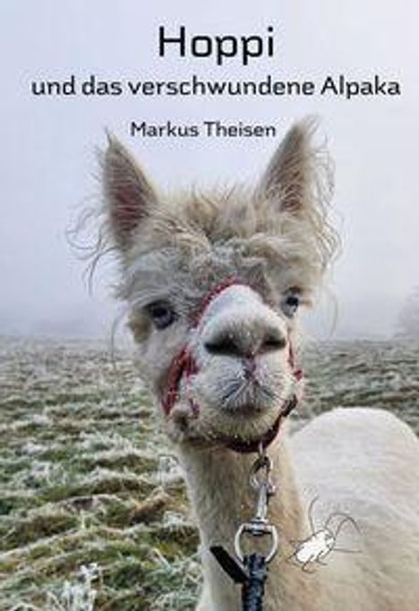 Text: "Hoppi und das verschwundene Alpaka. Markus Theisen." Ein Alpaka mit Halfter steht auf einer frostigen Wiese.