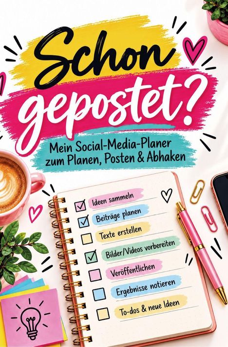 "Schon gepostet? Mein Social-Media-Planer zum Planen, Posten & Abhaken." Einschließlich Checkliste und Notizbuch.