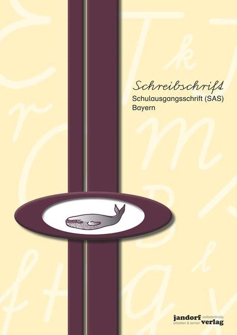 Peter Wachendorf: Schreibschrift (SAS) - Bayern - Schulausgangsschrift, Buch