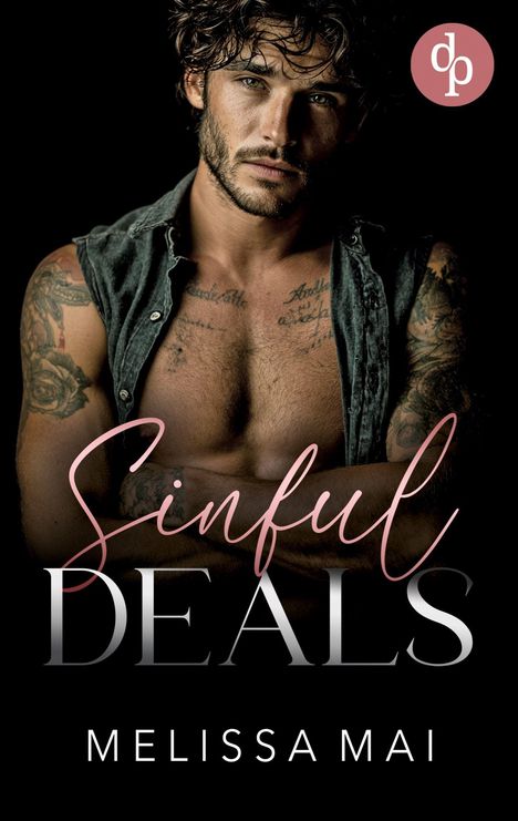 Melissa Mai: Sinful Deals | Eine spicy Enemies to Lovers Dark Romance, Buch