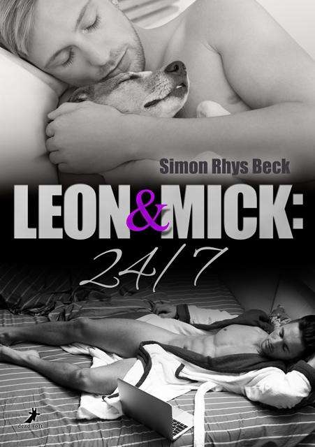 Simon Rhys Beck: Leon und Mick: 24/ 7, Buch