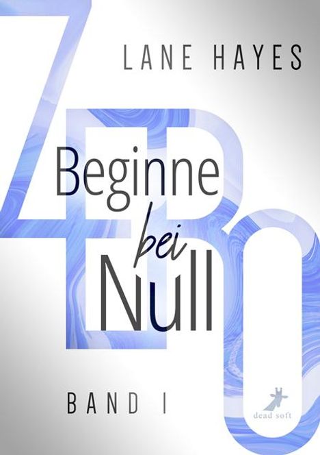 Lane Hayes: Zero - Beginne bei Null, Buch