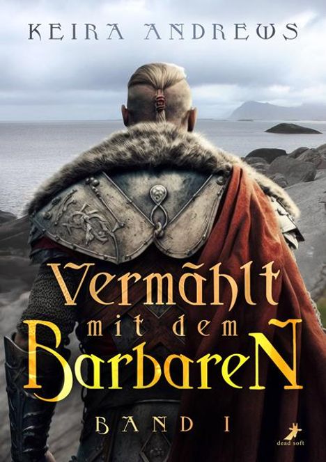 Keira Andrews: Vermählt mit dem Barbaren, Buch