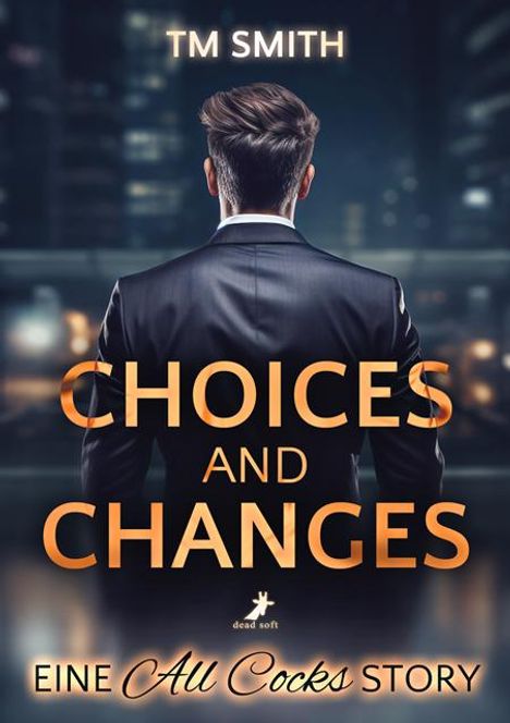 Tm Smith: Choices and Changes, Buch