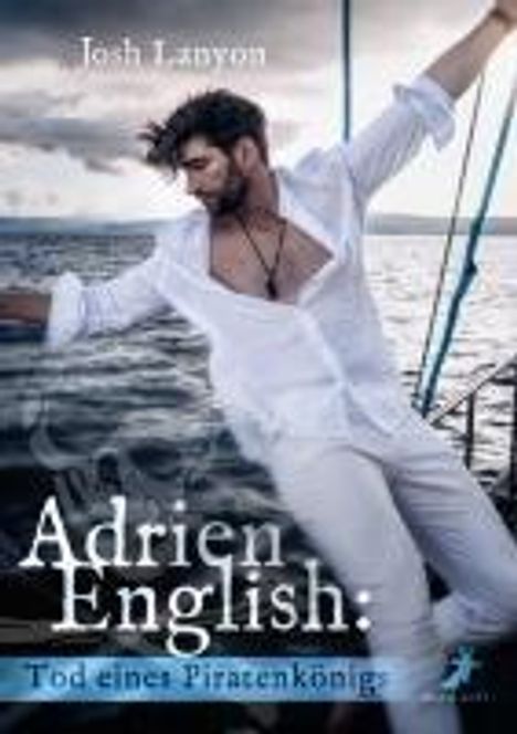 Josh Lanyon: Adrien English: Tod eines Piratenkönigs, Buch