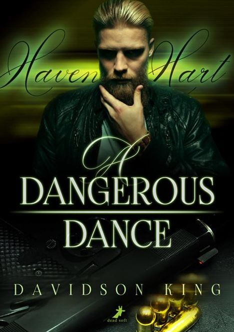Davidson King: A Dangerous Dance, Buch