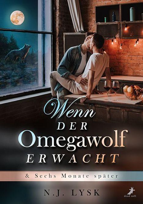 „Wenn der Omegawolf erwacht & Sechs Monate später,“ N.J. Lysk. Zwei Personen küssen sich in einer Küche bei Mondschein.