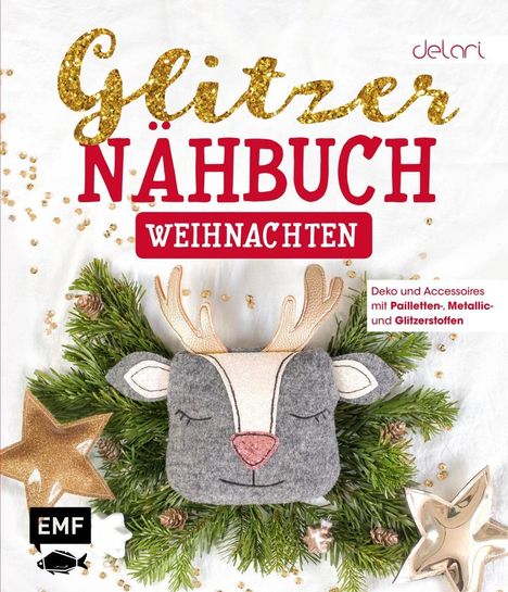 Delari: Delari: Glitzer-Nähbuch - Weihnachten, Buch
