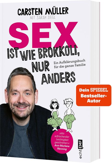 Carsten Müller: Müller, C: Sex ist wie Brokkoli, nur anders -Ein Aufklärungs, Buch