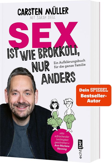 Carsten Müller: Sex ist wie Brokkoli, nur anders - Ein Aufklärungsbuch für die ganze Familie, Buch