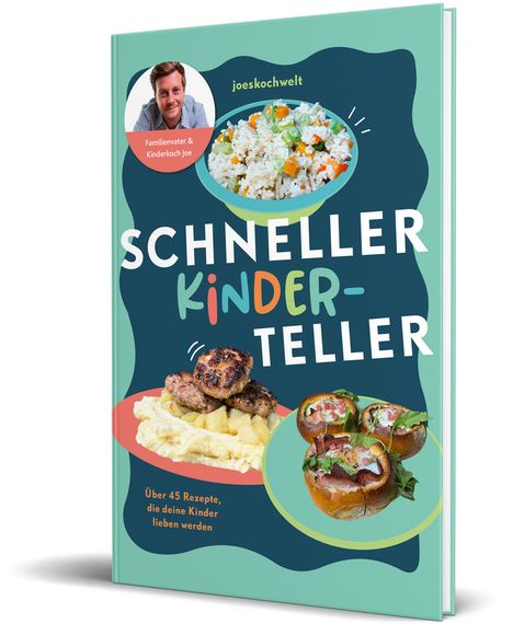 Joeskochwelt: Schneller Kinderteller, Buch