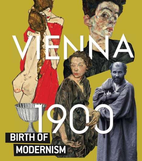 Vienna 1900. Birth of Modernism, Buch