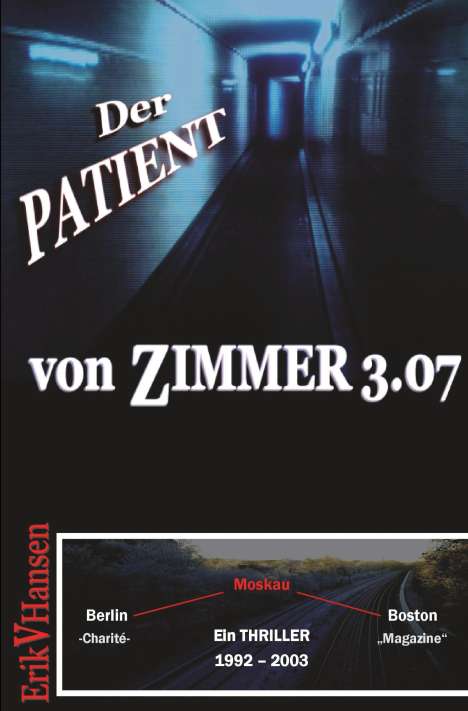 Erik V. Hansen: Der Patient von Zimmer 3.07, Buch