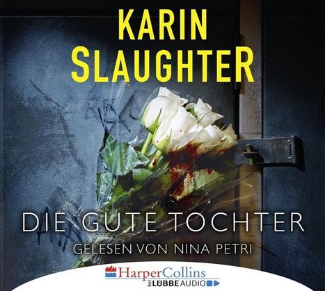 Karin Slaughter: Die gute Tochter, 8 CDs