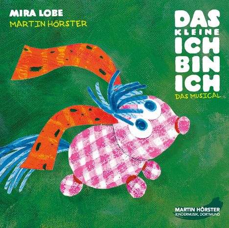 Mira Lobe: Das kleine Ich bin ich, CD