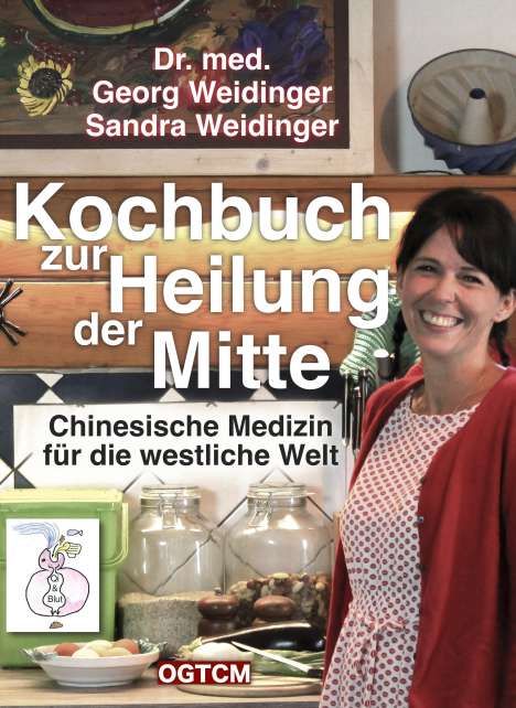 Georg Weidinger: Kochbuch zur Heilung der Mitte, Buch