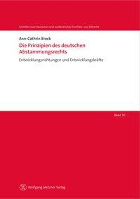 Ann-Cathrin Brock: Die Prinzipien des deutschen Abstammungsrechts, Buch