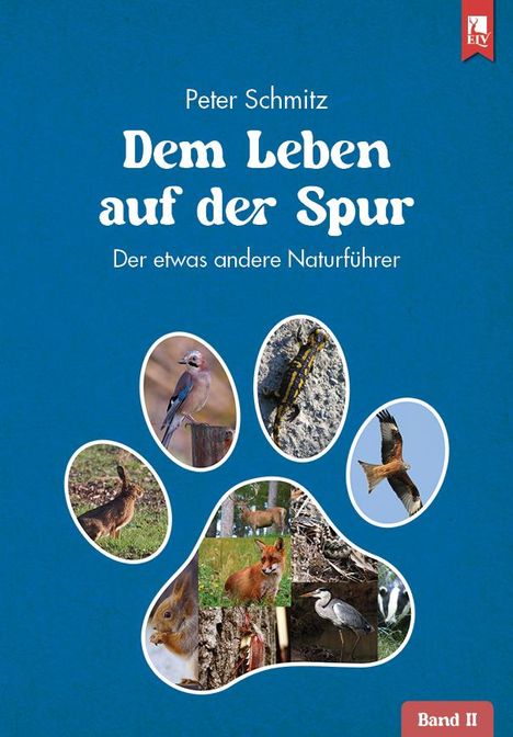 Peter Schmitz: Dem Leben auf der Spur - Band 2, Buch