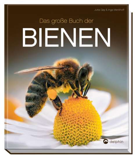 Jutta Gay: Das große Buch der Bienen, Buch