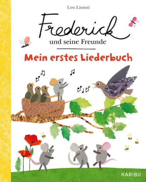 Leo Lionni: Frederick und seine Freunde - Mein erstes Liederbuch, Buch