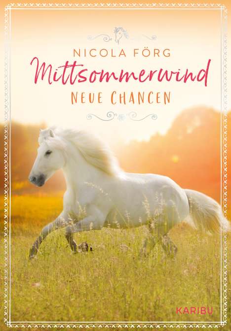 Nicola Förg: Mittsommerwind - Neue Chancen, Buch