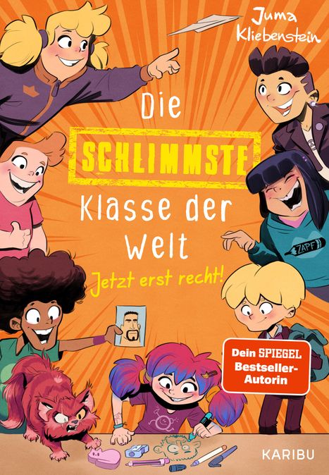 Juma Kliebenstein: Die schlimmste Klasse der Welt (Band 3) - Jetzt erst recht!, Buch