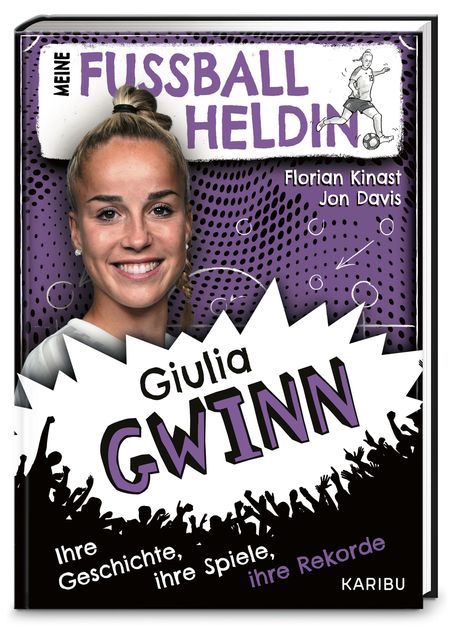 Titel: Meine Fußballheldin. Giulia Gwinn. Autoren: Florian Kinast, Jon Davis. Hintergrund in Lila. Foto von Frau mit Zopf.