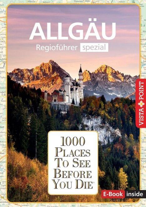 Jochen Könnecke: Reiseführer Allgäu. Regioführer inklusive Ebook. Ausflugsziele, Sehenswürdigkeiten, Restaurants &amp; Hotels uvm., Buch