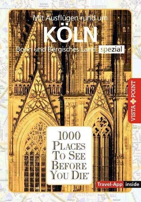 "Mit Ausflügen rund um Köln", darunter gotische Architektur mit spitzbogigen Fenstern, goldene Farbe dominiert.