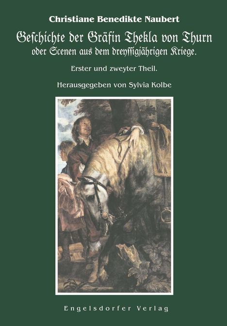 Christiane Benedikte Naubert: Geschichte der Gräfin Thekla von Thurn oder Scenen aus dem dreyssigjährigen Kriege, Buch
