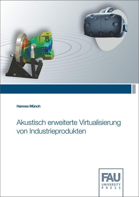Hannes Münch: Münch, H: Akustisch erweiterte Virtualisierung von Industrie, Buch