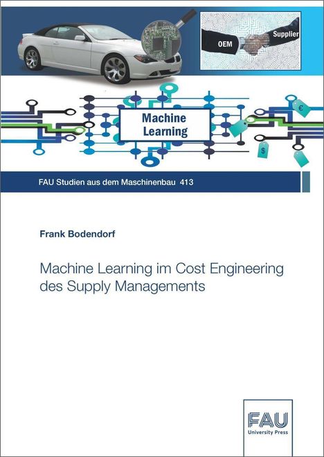 Frank Bodendorf: Bodendorf, F: Machine Learning im Cost Engineering des Suppl, Buch