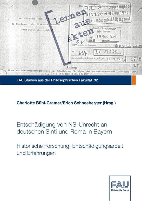 FAU Studien, Entschädigung von NS-Unrecht, Historische Forschung. Hintergrund: alter Antrag, Logo unten rechts.