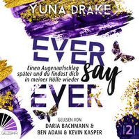 Yuna Drake: Drake, Y: Ever say Ever, Diverse