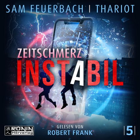 Sam Feuerbach: Instabil 5 - Zeitschmerz, MP3-CD