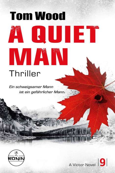 Tom Wood: A Quiet Man. Ein schweigsamer Mann ist ein gefährlicher Mann., Buch