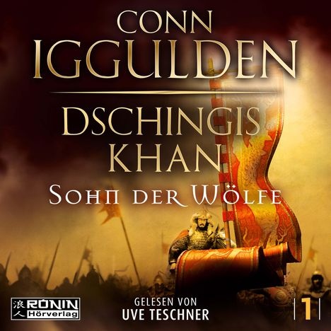 Conn Iggulden: Dschingis Khan - Sohn der Wölfe, LP