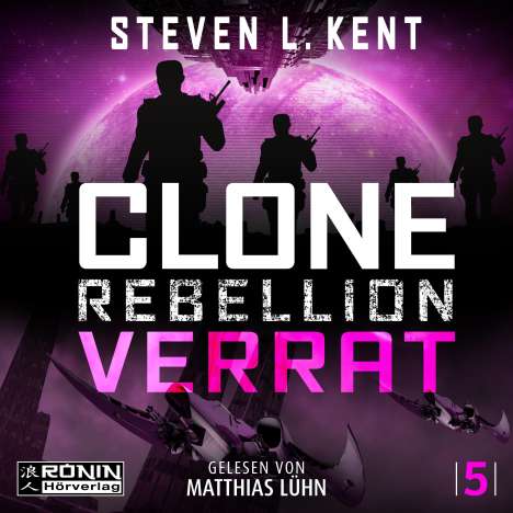 Steven L. Kent: Clone Rebellion 5: Verrat, MP3-CD