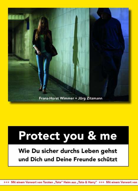 Franz-Horst Wimmer: Protect you &amp; me, Buch