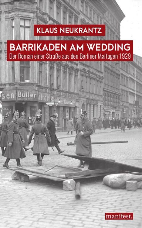 Klaus Neukrantz: Barrikaden am Wedding, Buch