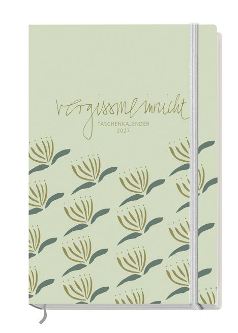 "vergissmeinnicht TASCHENKALENDER 2027", hellgrüne Hülle mit Blumenmuster und elastischem Band.